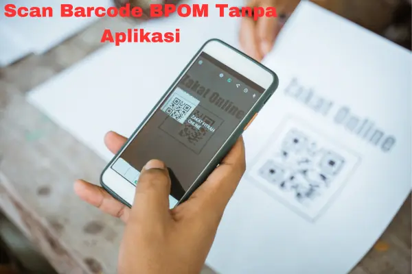 Scan-Barcode-BPOM-Tanpa-Aplikasi
