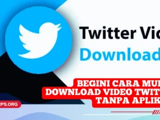 Begini Cara Mudah Download Video Twitter Tanpa Aplikasi